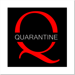 Quarantine 1 Posters and Art